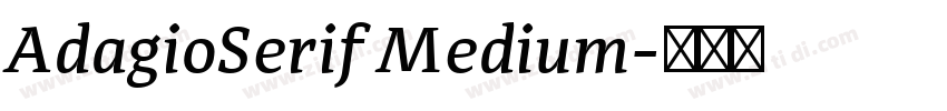 AdagioSerif Medium字体转换